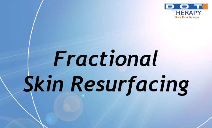 Fractional skin resurfacing