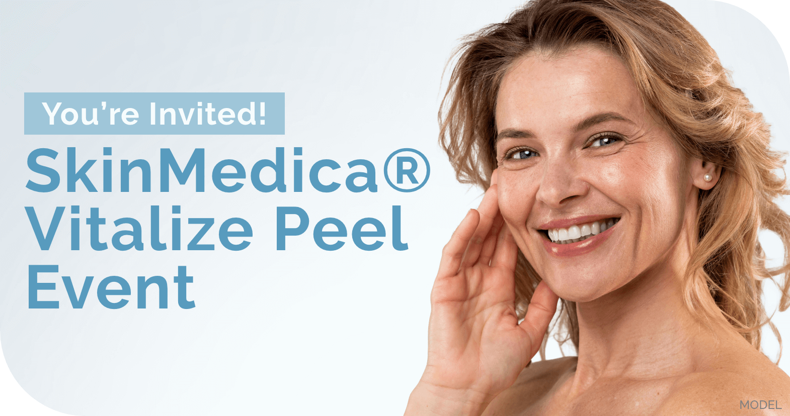 You're Invited! SkinMedica Vitalize Peel Event